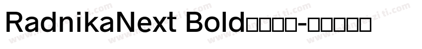 RadnikaNext Bold字体下载字体转换